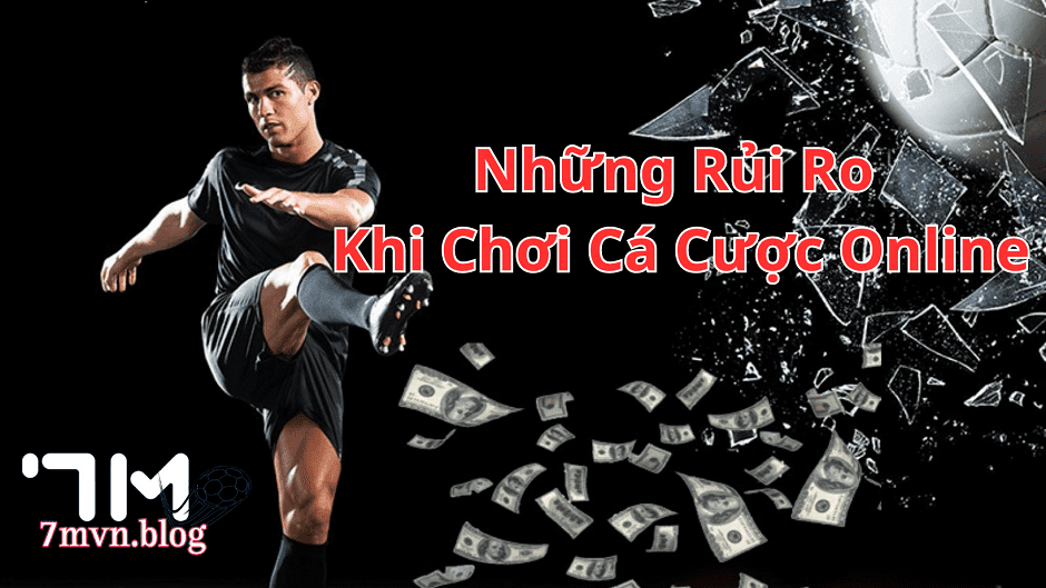 rủi ro cá cược online