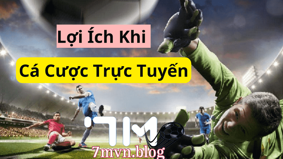 cá cược trực tuyến