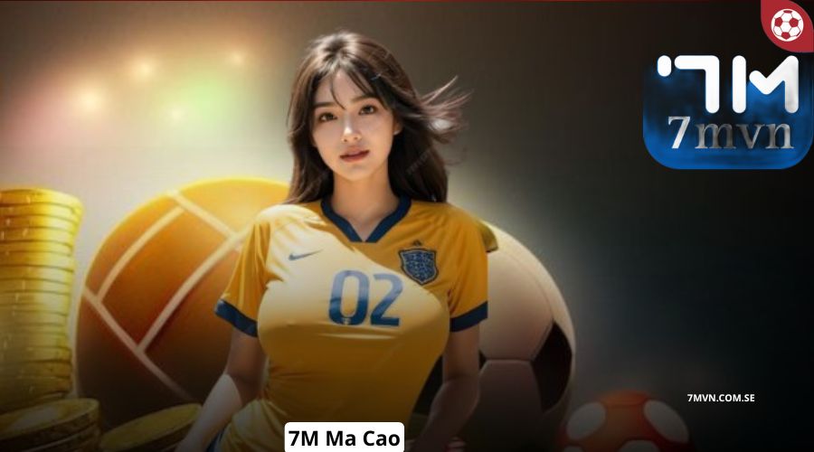 7M ma cao vn